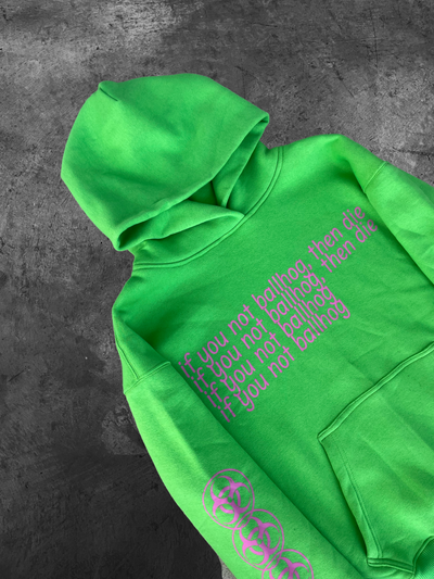 Green "Ballhog" Hoodie